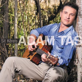 Adam Tas - Sit Kêrels