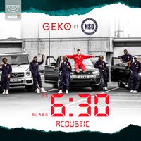Geko, NSG - 6:30 (Acoustic) (Explicit)
