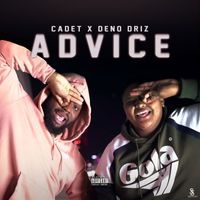 Cadet & Deno - Advice (Explicit)