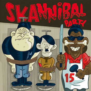 Various Artists - Skannibal Party, Vol. 15 (Explicit)