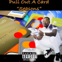 Seasons - Pull out a Card (Explicit)