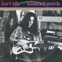 Kurt Vile - Bassackwards