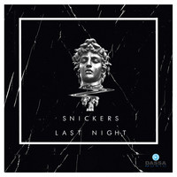 Snickers - Last Night