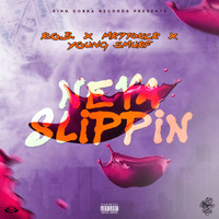 R.o.B - Neva Slippin (Explicit)