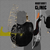 Clinic - Nightshift