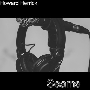 Howard Herrick / - Seams