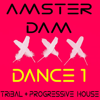 Various Artists - Amsterdam Dance, Vol. 1 (Explicit)