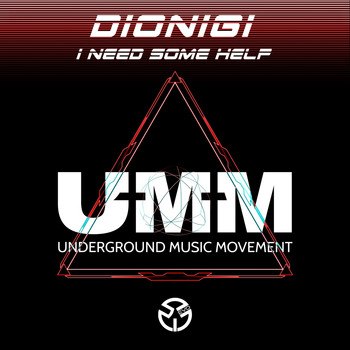 Dionigi - I Need Some Help