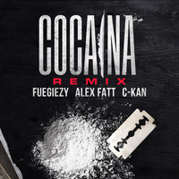 Fuegiezy - Cocaina (Remix) [feat. Alex Fatt & C-Kan] (Explicit)