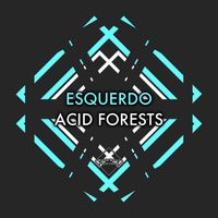 esquerdo - Acid Forests