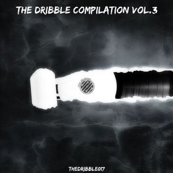 The Dribble - The Dribble Compilation Vol.3