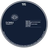 DJ Smilk - Yourselves EP