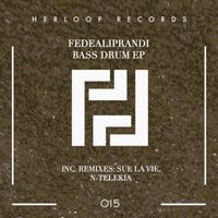 FedeAliprandi - Bass Drum EP