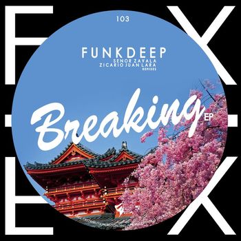 Funk Deep - Breaking EP