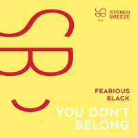 Fearious Black - You Don't Belong