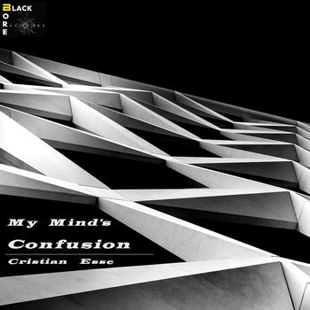Cristian Esse - My Mind's Confusion