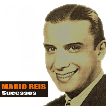 Mario Reis - Sucessos
