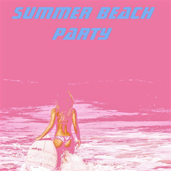 Maxence Luchi - Summer Beach Party (Explicit)