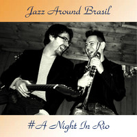 Jazz Around Brasil - #A Night In Rio