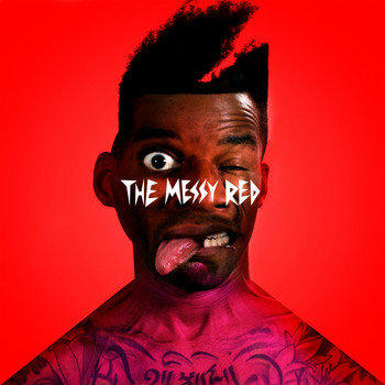 Sway Clarke - The Messy Red (Explicit)