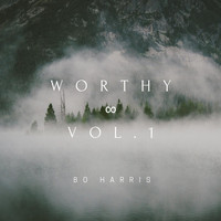 Bo Harris - Worthy, Vol. 1