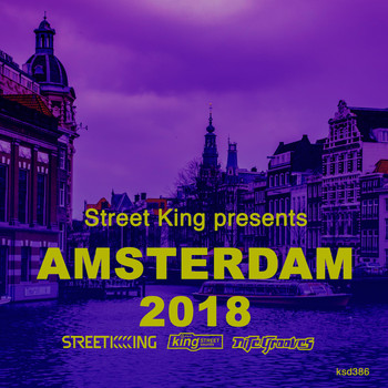 Various Artists - Street King Presents Amsterdam 2018