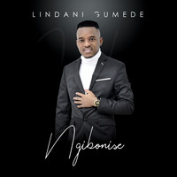 Lindani Gumede - Ngibonise