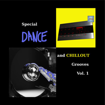 Various Artists - Special Dance and Chillout Grooves, Vol. 1