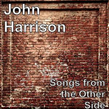 John Harrison (feat. Michael Lee) - Songs from the Other Side