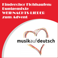 Kinderchor "Flohhaufen" - Kinderchor Flohhaufen: Buntgemixte Weihnachts-Lieder zum Advent