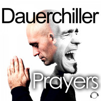 Dauerchiller - Prayers