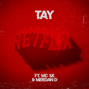 TAY - Netflix