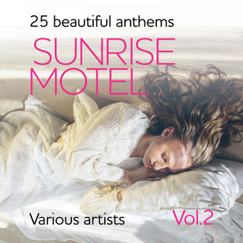 Various Artists - Sunrise Motel (25 Beautiful Anthems), Vol. 2