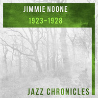 Jimmie Noone - Jimmie Noone: 1923-1928 (Live)