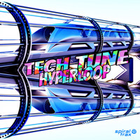 Tech Tune - Hyperloop