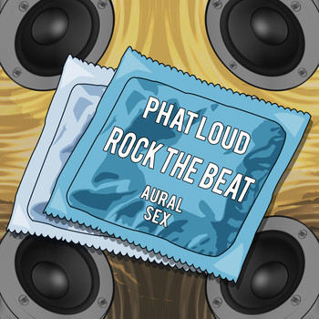 Phat Loud - Rock The Beat