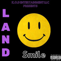 Land - Smile (Explicit)