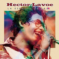 Hector Lavoe - La Esencia de la Fania