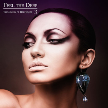 Various Artists - Feel the Deep,3 (The Sound of Deephouse)