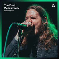 The Devil Wears Prada - The Devil Wears Prada on Audiotree Live