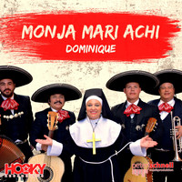 Monja Mari Achi - Dominique