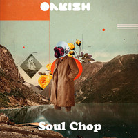 Oakish - Soul Chop
