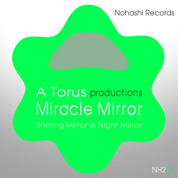 Toru S. - Miracle Mirror