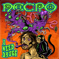 Necro - I Need Drugs (Explicit)