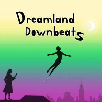 Various Artists - Dreamland Downbeats