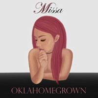 Missa - OklaHomeGrown