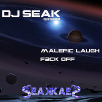 Dj Seak - Malefic Laugh