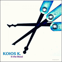Koios K. - In the Mood