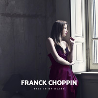 Franck Choppin - Pain in My Heart