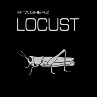 Rita Gherz - Locust (Original Mix)